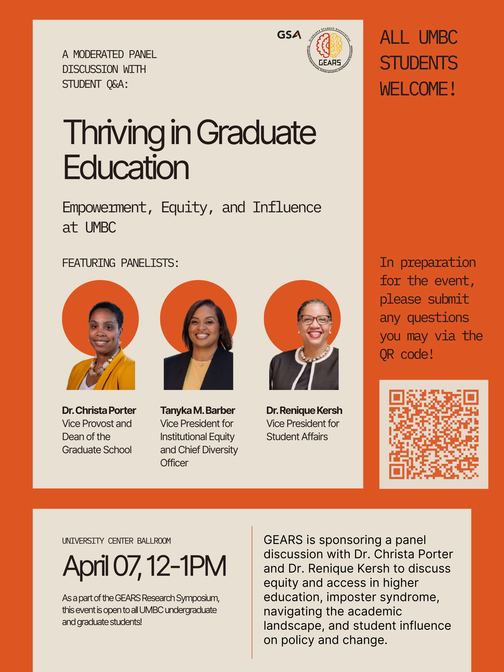 Event flyer for GEARS' moderated panel discussion, 'Thriving in Graduate Education: Empowerment, Equity, and Influence at UMBC,' featuring speakers Dr. Renique Kersh, Vice President for Student Affairs, and Dr. Christa Porter, Vice Provost and Dean of the Graduate School. Event takes place April 7, 12–1PM in the University Center Ballroom. All UMBC students welcome. Scan the QR code to submit questions in advance.