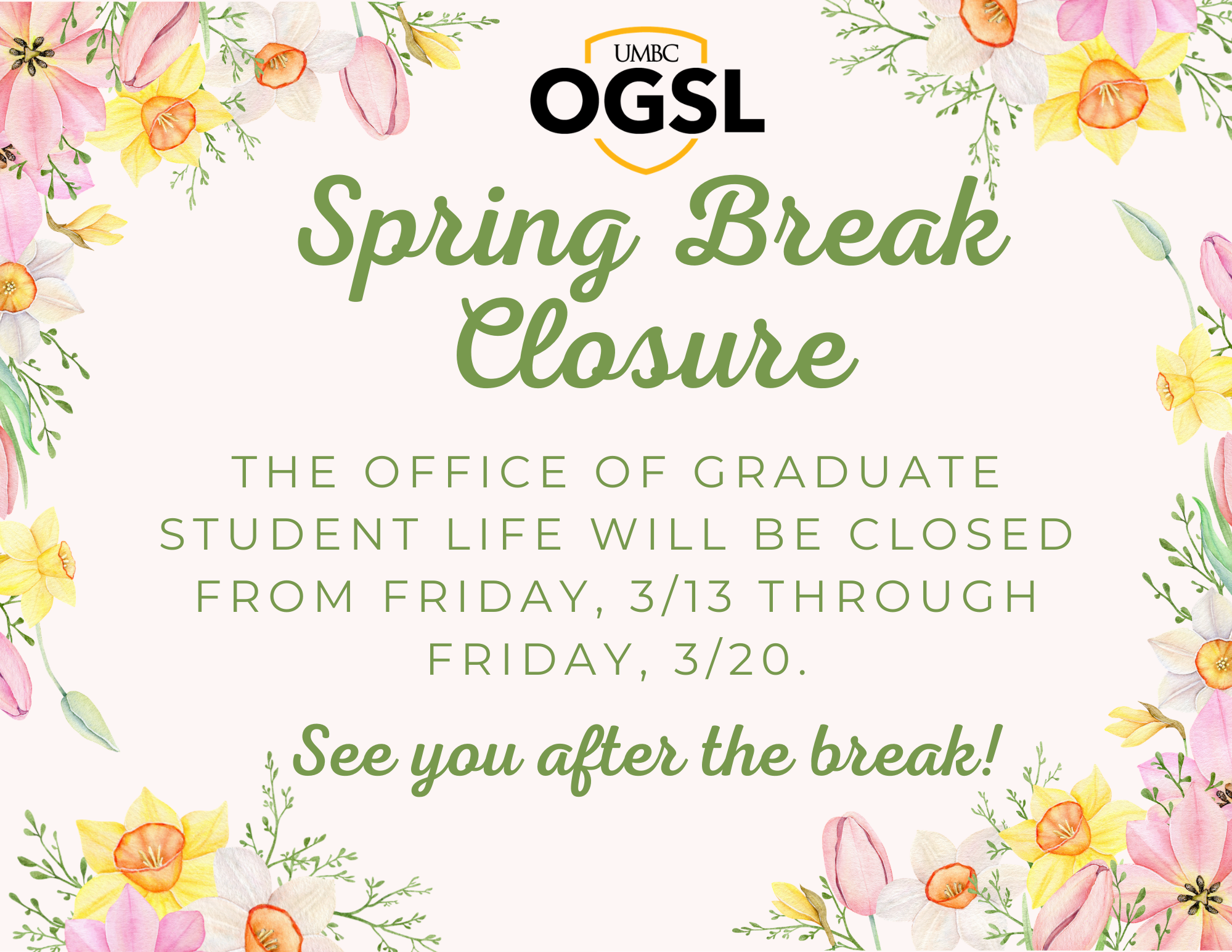 spring break closure
