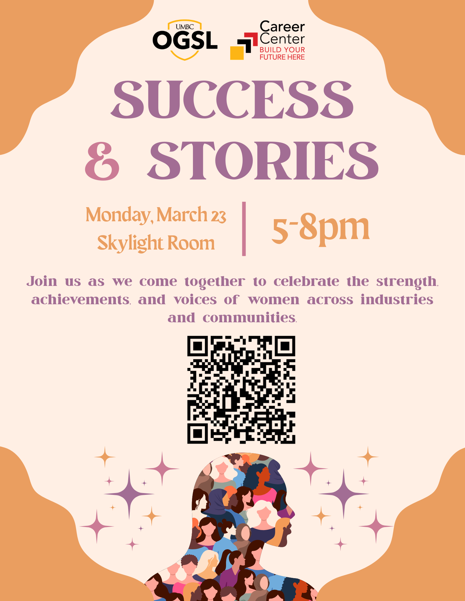Flyer for “Women in Careers: Success & Stories” hosted by UMBC’s Office of Graduate Student Life (OGSL) and the Career Center. The design features bold purple and gold text with the event title “Success & Stories,” and event details: Monday, March 23, 5–8 PM, Skylight Room (The Commons). A central silhouette of a woman is filled with diverse illustrated women of different skin tones and hairstyles, surrounded by decorative sparkles. OGSL and Career Center logos appear at the top.