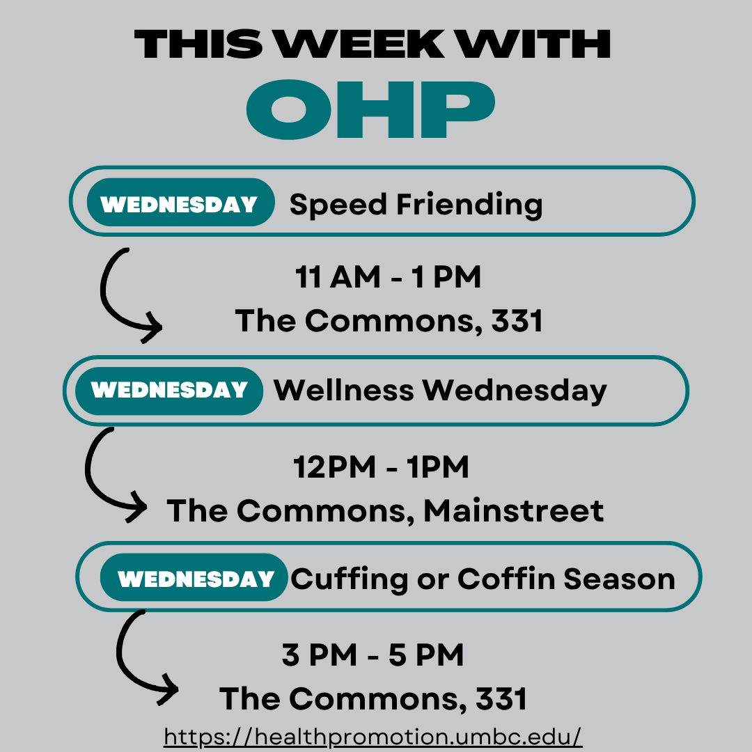 Speed Friending, Wellness Wednesday, Cuffing or Coffin Season