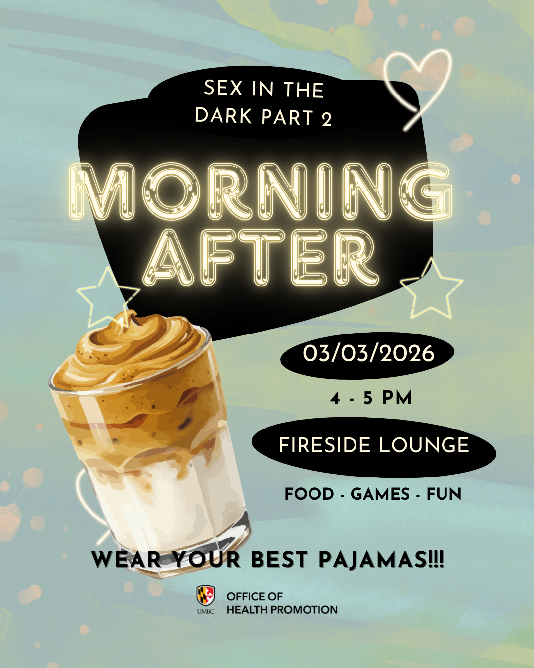 Teal background with an image of a coffe. Text reads Morning After, 3/3/26 4-5PM fireside lounge