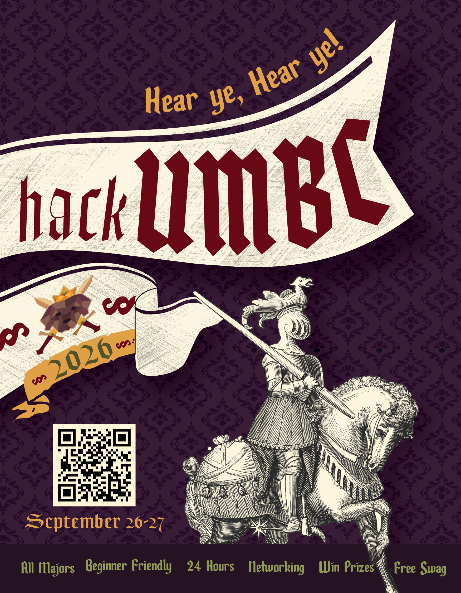 A medieval-themed poster for hackUMBC 2026 featuring a dark purple background and a large white banner that reads "hackUMBC" below the words "Hear ye, Hear ye!". The design includes a detailed black-and-white illustration of a knight in armor riding a horse, a smaller ribbon with the year "2026," a QR code, and the dates September 26-27. Gold text along the bottom highlights features like "All Majors," "Beginner Friendly," "24 Hours," and "Free Swag."