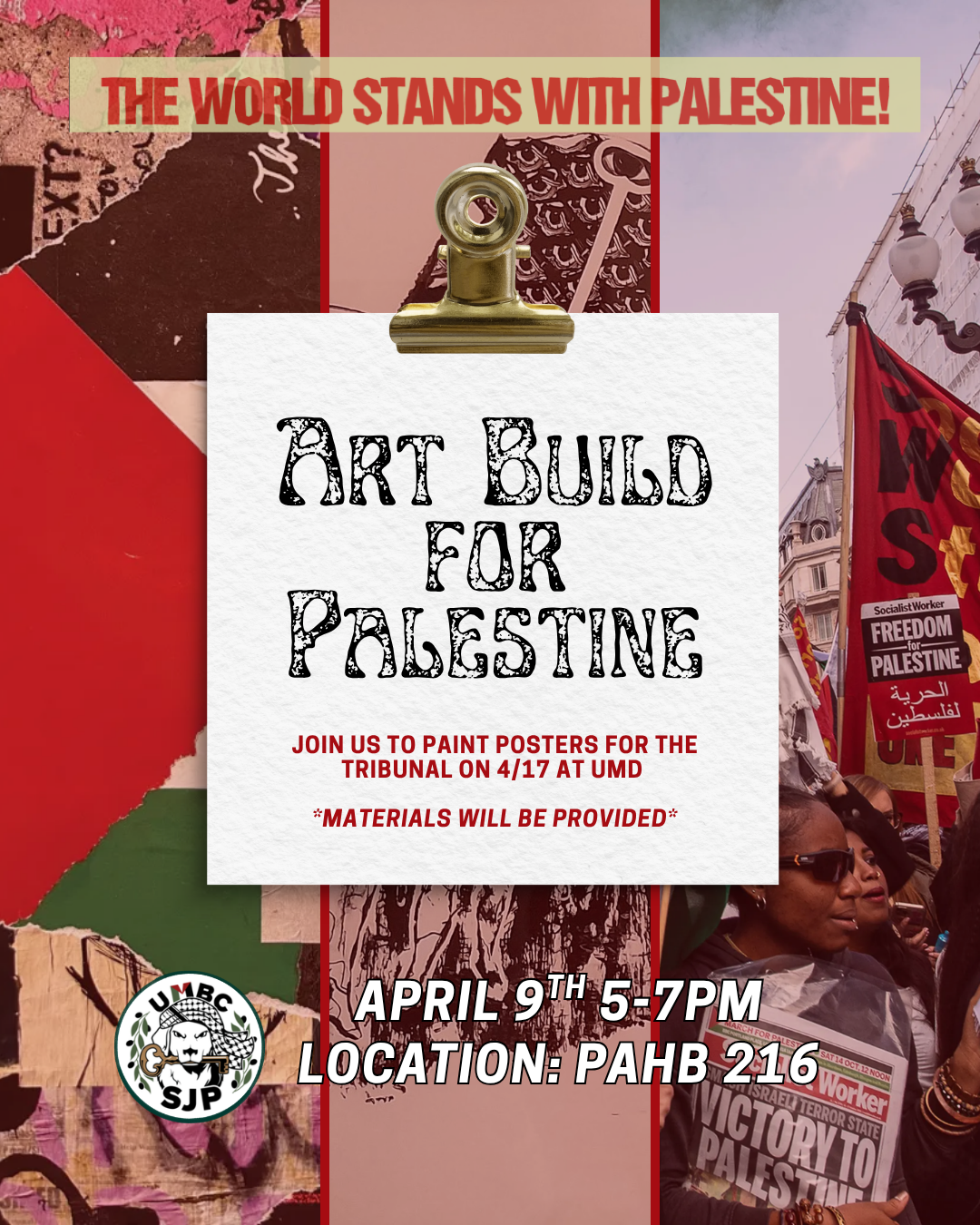 Flyer for art build for Palestine on April 9th from 5 to 7 pm. Location is to PAHB 216