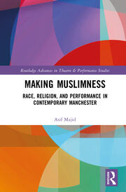 Front cover of "Making Muslimness" by Asif Majid.