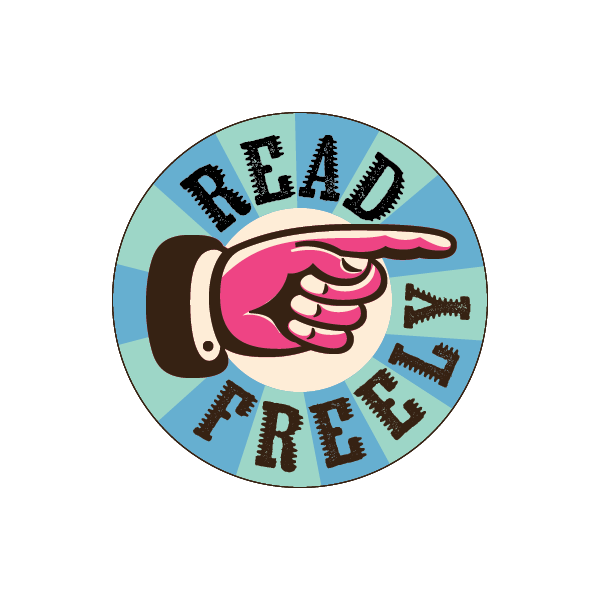 A circular sticker in blue and green stripes has a large pink finger pointing in the middle. The words Read Freely are printed out on the circular sticker.