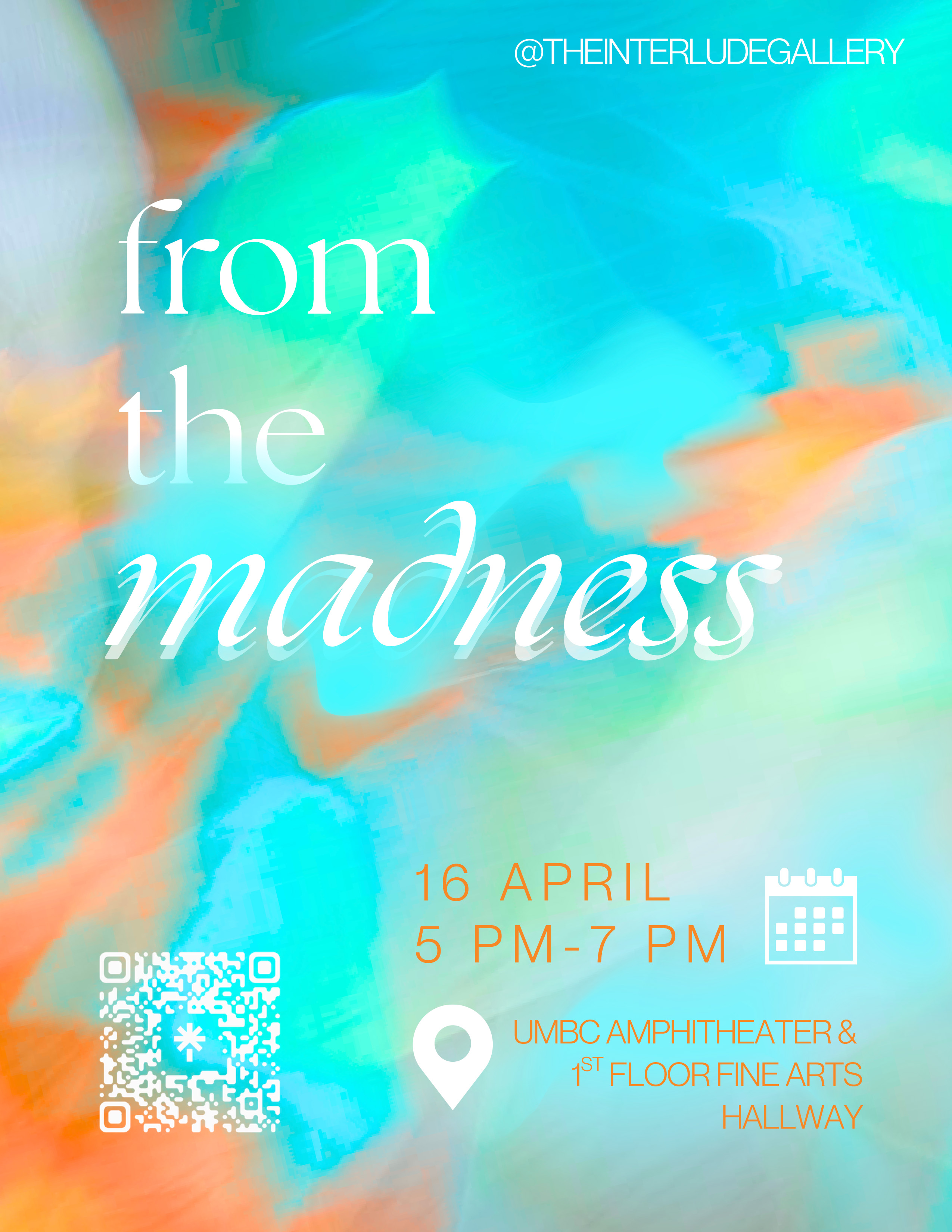 Flyer for "from the madness" call for art.