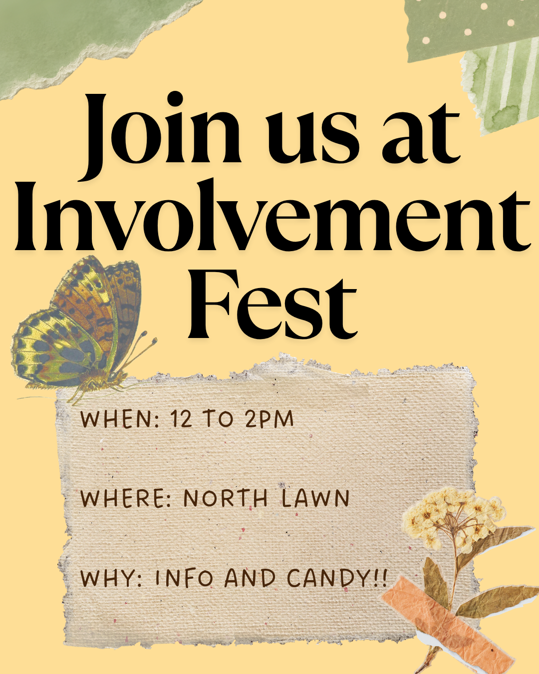 Black text reading "Join us at involvement fest". Followed by when "noon to 2", where "north lawn", and why "info and candy".