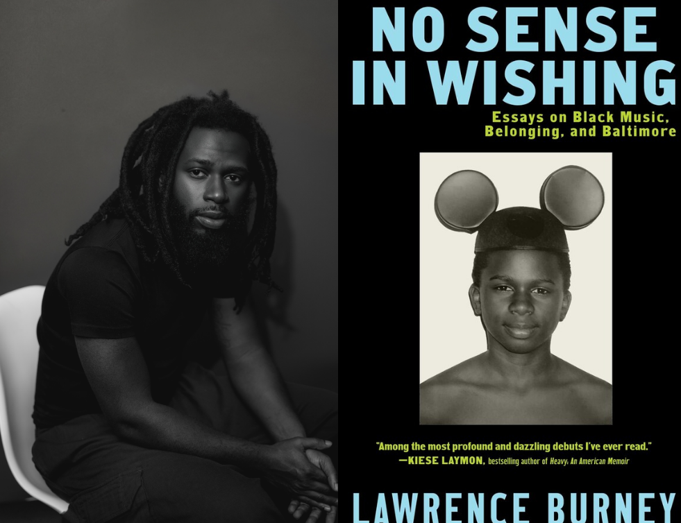 A Black man with dreadlocks is wearing a black shirt and is seated, looking at the camera. To the right is the cover of his book, No Sense in Wishing by Lawrence Burney. A Black youth wearing Mickey Mouse ears is pictured on the book cover.