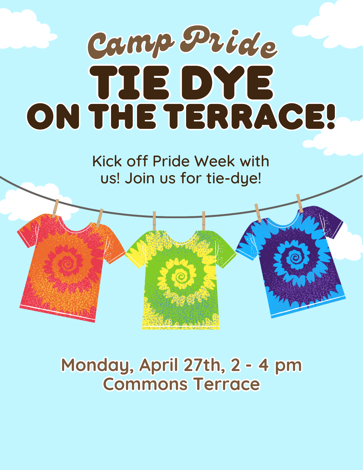 blue sky with a clothesline holding several tie dye shirts,below the text "camp rpide! tie dye on the terrace!"