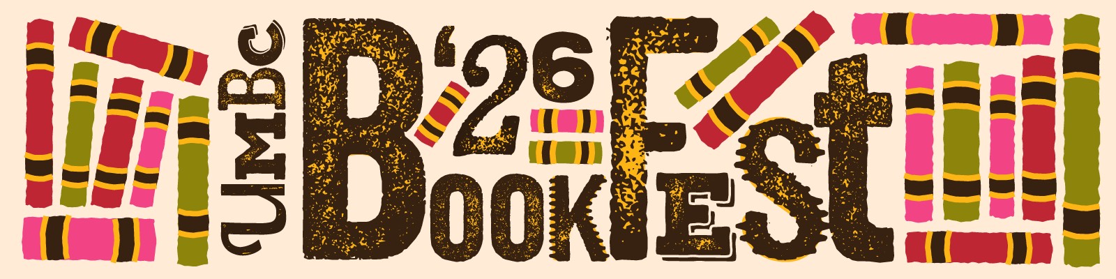 red, green, and pink books are stacked around the words UMBC BookFest '26